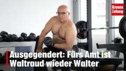 Ausgegendert: Fürs Amt ist Waltraud wieder Walter | krone.tv NEWS
