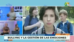 Carlos Sigvardt - Bullyng y la gestión de las emociones Carlos Sigvardt - Bullyng y la gestión de las emociones