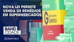Nova lei permite venda de remédios em supermercados