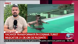 Vacanţa transformată în coşmar. Turist muşcat de 31 ori de ploşniţe