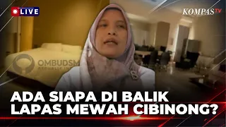 [FULL] Anggota Ombudsman RI Ungkap Temuan Fasilitas Mewas di Lapas, Apa Saja? | KOMPAS PETANG