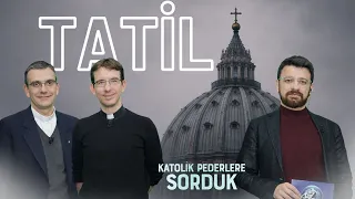 What Does a "Vacation" Mean in Christian Life? | We Asked Catholic Priests