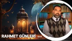 Rahmet Günleri 27. Bölüm