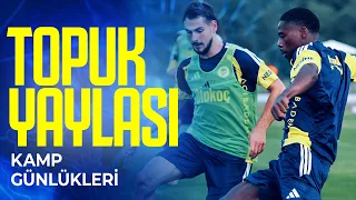 Yeni Sezon Hazırlıkları Topuk Yaylası Kampında Devam Ediyor ⌛