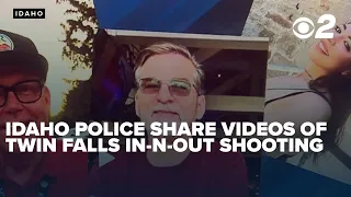 Idaho police share videos of Twin Falls In-N-Out mass shooting