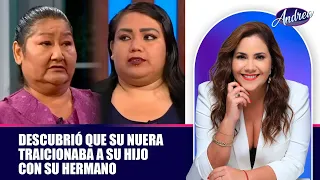 Descubrió que su nuera traicionaba a su hijo con su hermano | Andrea