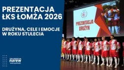Prezentacja ŁKS Łomża 2026 – Drużyna, cele i emocje w roku stulecia Prezentacja ŁKS Łomża 2026 – Drużyna, cele i emocje w roku stulecia