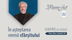 În așteptarea vremii sfârșitului | Ospăț cu mană | Perry Stone | Episodul 766 În așteptarea vremii sfârșitului | Ospăț cu mană | Perry Stone | Episodul 766