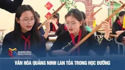 Văn hóa Quảng Ninh lan tỏa trong học đường