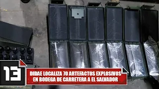 DIDAE locates 70 explosive devices in a warehouse on the El Salvador highway