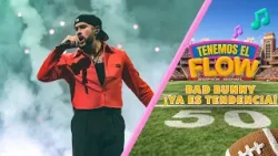 Bad Bunny en el medio tiempo del Super Bowl 60: ya es tendencia y promete histórico | TV Azteca