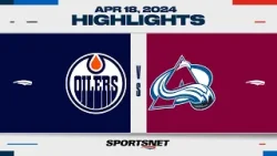 NHL Highlights | Oilers vs. Avalanche - April 18, 2024