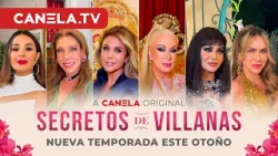 #SecretosDeVillanas Nueva Temporada este otoño | Canela.TV
