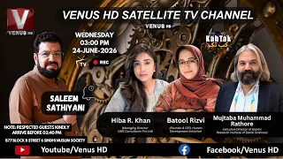 KAB TAK WITH SALEEM SATHIYANI || Venus HD Satellite Tv Channel Pakistan | 28-6-2026
