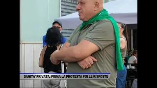 PRIVATE HEALTHCARE: FIRST THE PROTEST, THEN THE ANSWERS - NEWS REPORT FROM 08/07/2026