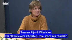Tussen Rijn & Wiericke - Els Oliwkiewicz  ChristenUnie stopt als raadslid.