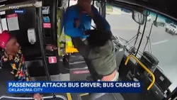 Passenger attacks Oklahoma bus driver, leading to crash: VIDEO
