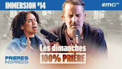 100% PRIÈRE - dimanche 2 mars - Prières inspirées - Jérémy Sourdril