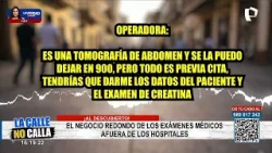 ¡Al descubierto! El negocio de los exámenes médicos en los exteriores de hospitales