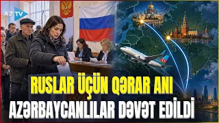 Rusiyada kritik 72 SAAT - Azərbaycan rəsmiləri Moskva və Leninqrada getdilər: tarixi qərar verilir