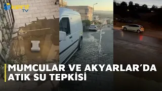 WASTEWATER CONTROVERSY IN MUMCULAR AND AKYARLAR