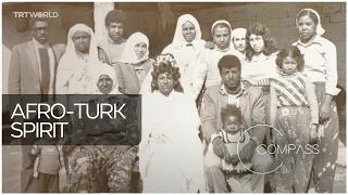 Afro-Turks: Here, in plain sight | Compass