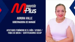 Aurora Valle discusses rains, municipalities, security, and tourism in Manabí | Interview