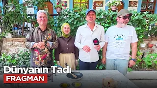 #TasteOfTheWorld Coming to Your Screens with Delicious Scenes from the Heart of Muğla! | July 25,...