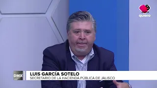 We speak with Jalisco's Secretary of Public Finance, Luis García Sotelo, on Directo MX