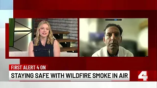 Dr. Shiraz Daud talks about staying safe with wildfire smoke in the air