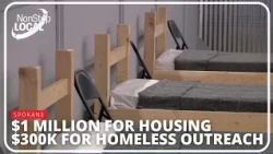 Spokane Valley Expects Up to $1,000,000 for Housing Programs and $300,000 for Homeless Outreach!