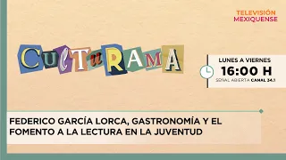 Federico García Lorca, gastronomy and promoting reading among youth | Culturama | 08-18-2026