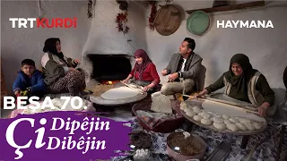 Çi Dipêjin Çi Dibêjin - Beşa 70. (Ankara - Haymana)