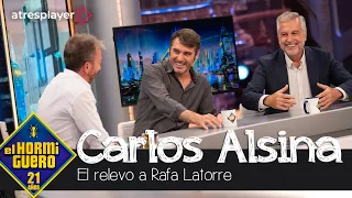 Carlos Alsina explica por qué ha dado el relevo a Rafa Latorre - El Hormiguero