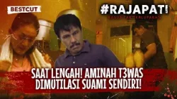 Muslim Gelap Mata Curiga Istri Selingkuh! | BestCut Rajapati Eps 331 (2/2)