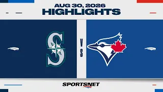MLB Highlights | Mariners vs. Blue Jays - August 30, 2026