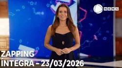 Zapping - 23/03/2026