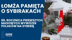 86. rocznica pierwszych masowych wywózek Polaków na Syberię