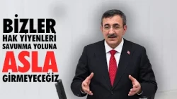 Bizler Hak Yiyenleri Savunma Yoluna Asla Girmeyeceğiz.