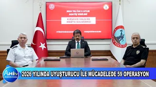 KIRŞEHİRDE 2026 YILININ İLK 6 AYINDA UYUŞTURUCU İLE MÜCADELEDE 59 OPERASYON YAPILDI