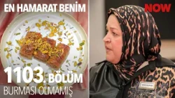 El Açması Burma Baklava İçin Tadım Zamanı - En Hamarat Benim 1103. Bölüm  @EnHamaratBenim​