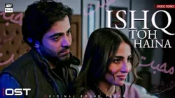 Ishq Toh Haina - OST | Aye Ishq e Junoon | Music Video | Sheheryar Munawar l Ushna Shah | ARY Musik Ishq Toh Haina - OST | Aye Ishq e Junoon | Music Video | Sheheryar Munawar l Ushna Shah | ARY Musik