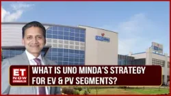 Uno Minda Acquires Land For Alloy Wheel Business, EV Orderbook & Debt Structure | Sunil Bohra