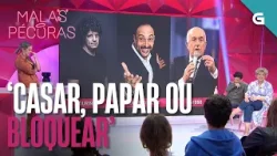'CASAR PAPAR OU BLOQUEAR' con TANIA LLASERA e MARCOS PEREIRO | MALAS PÉCORAS