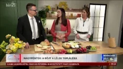 Nagypéntek: A böjt a lélek tápláléka - HírTV