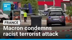 Macron condemns racist terrorist attack in Paris suburb • FRANCE 24 English