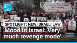 Death penalty law 'a deep stain on the law books of the state of Israel' • FRANCE 24 English