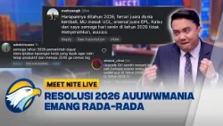 SEBAT! Selasa Baca Komentar AuuwwMania, Apa Resulusi di Tahun 2026? - [MEET NITE LIVE]