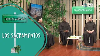 THE SACRAMENTS "Season 10" on Franciscaneando