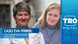The Eva Ferrer and Angie Rodríguez Case: What Are the Authorities Investigating?